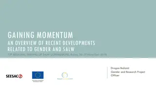 GAINING MOMENTUM