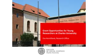 Grant Opportunities for Young  Researchers at Charles University