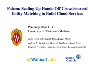 Falcon: Scaling Up Hands-Off Crowdsourced Entity Matching