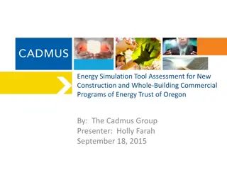 Energy Simulation Tool Assessment for New Construction