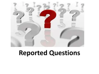Reported Questions