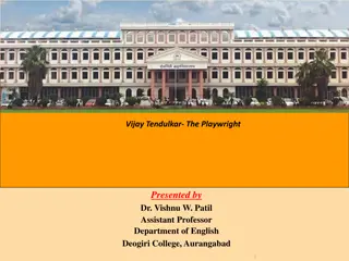 Vijay Tendulkar - Influential Indian Playwright and Social Commentator