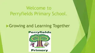 Perryfields Primary School Mission and Values