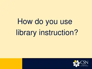 How do you use library instruction?