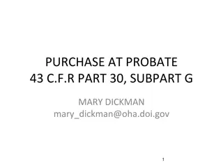 Purchase at Probate: Regulatory Procedural Requirements