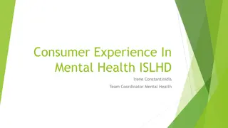 Consumer Experience in Mental Health ISLHD