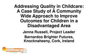 Enhancing Childcare Quality in Disadvantaged Communities