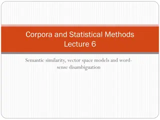 Corpora and Statistical Methods Lecture 6