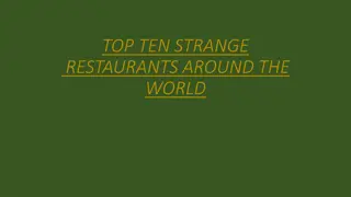 TOP TEN STRANGE RESTAURANTS AROUND THE WORLD