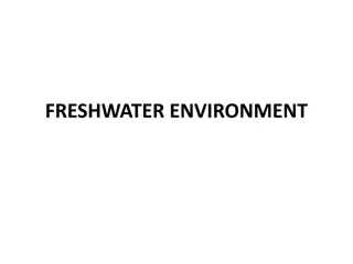 FRESHWATER ENVIRONMENT