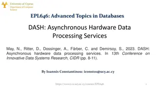 Advanced Topics in Databases: Asynchronous Hardware Data Processing Services