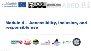 Module 4 - Accessibility, inclusion, and  responsible use