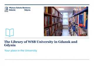 The Library of WSB University in Gdansk and  Gdynia