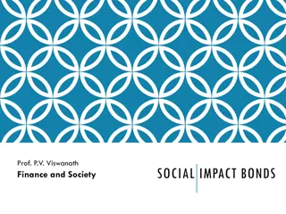Social Impact Bonds in Finance and Society