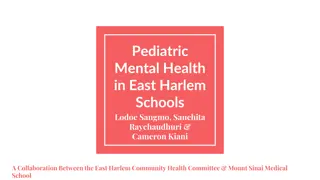 Pediatric Mental Health in East Harlem Schools: A Collaborative Study