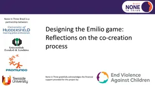 Co-Creation: Designing Emilio Game and Reflections