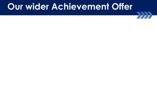 Our wider Achievement Offer