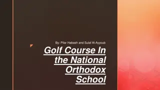 Innovative Golf Course Proposal at National Orthodox School