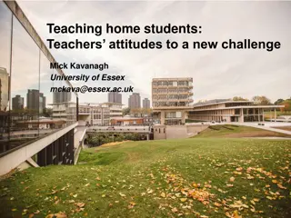 Teachers' Attitudes to a New Challenge: Understanding Home Students