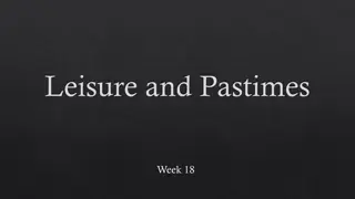 Leisure and Pastimes