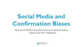 Unveiling Social Media Confirmation Biases