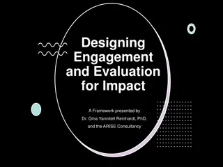 Designing Engagement and Evaluation for Impact Framework