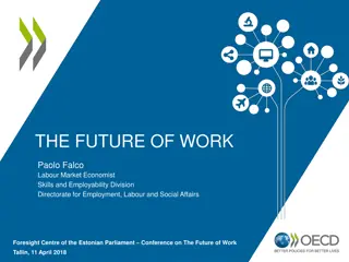 The Future of Work: Mega-trends and Automation