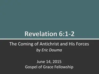 The Coming of Antichrist and His Forces