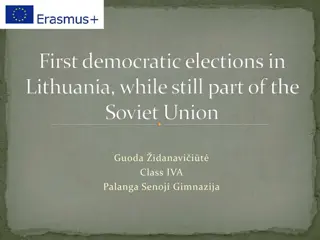 Historical Moments in Lithuania: First Democratic Elections and Independence Movement