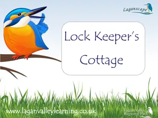 Life at Lock Keepers Cottage - A Glimpse into History