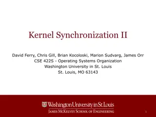 Kernel Synchronization II
