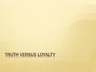Ethical Dilemmas: Truth vs Loyalty