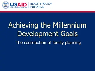 Achieving the Millennium Development Goals: The Contribution of Family Planning