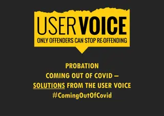 Probation Solutions Post-COVID: User Feedback Insights