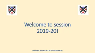Welcome to Session 2019-2020: Learning for a Better Tomorrow