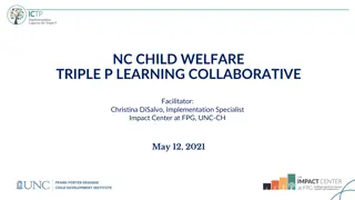 NC CHILD WELFARE TRIPLE P LEARNING COLLABORATIVE