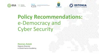 Policy Recommendations: e-Democracy and Cyber Security