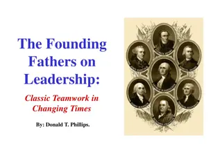 The Founding Fathers on Leadership: Classic Teamwork in Changing Times
