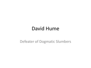 David Hume - Defeater of Dogmatic Slumbers