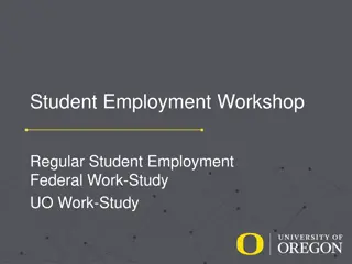 Student Employment Workshop - Federal Work-Study & UO Work-Study