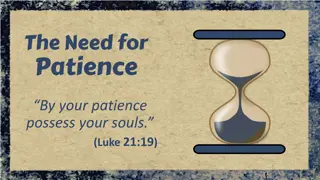 The Virtue of Patience: Endurance and Steadfastness in Trials
