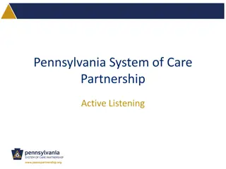 Pennsylvania System of Care Partnership - Active Listening Techniques