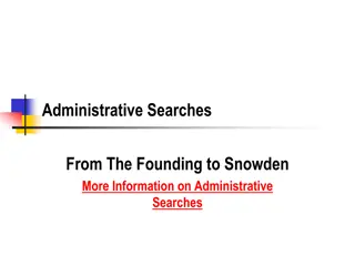 Evolution of Administrative Searches: From Founding to Snowden