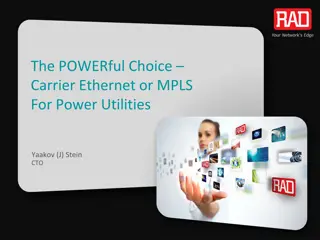 The POWERful Choice: Carrier Ethernet or MPLS for Power Utilities