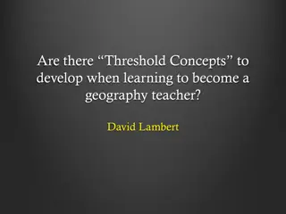 Learning to Teach Geography: Threshold Concepts and Powerful Knowledge