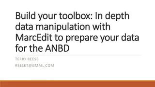 Data Manipulation with MarcEdit for ANBD Preparation