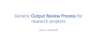 Generic Output Review Process for Research Projects