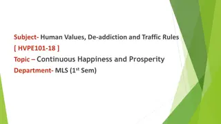 Continuous Happiness and Prosperity in Human Life