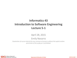 Informatics 43 Introduction to Software Engineering Lecture 5-1