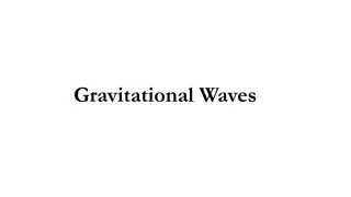Gravitational Waves